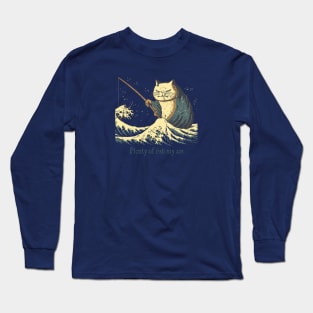 Catfishing - Plenty of fish my ass Long Sleeve T-Shirt